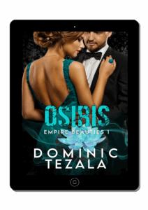 EMPIRE BEAUTIES: OSIRIS